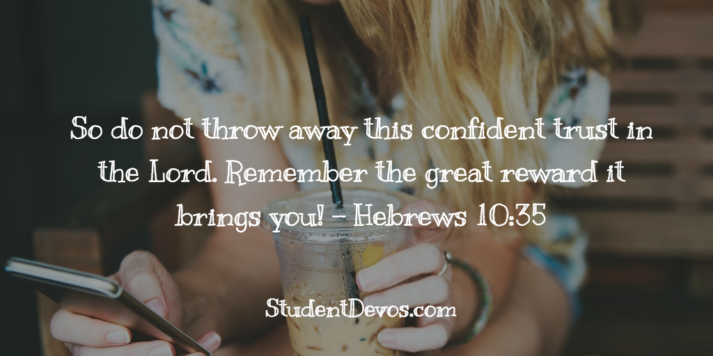 Daily Bible Verse and Devotion – Hebrews 10:35