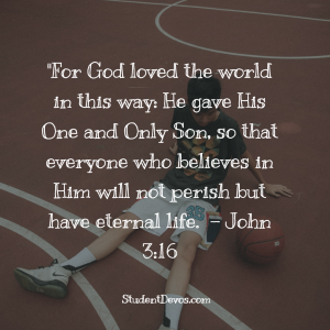 Daily Bible Verse and Devotion – John 3:16