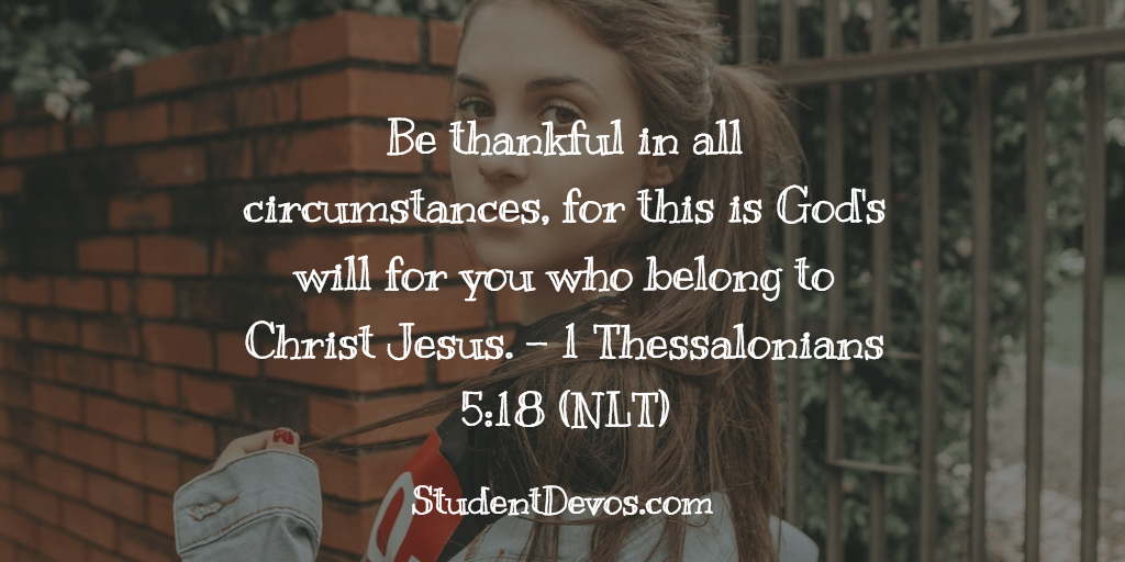 Daily Bible Verse and Devotion 1 Thessalonians 5:18