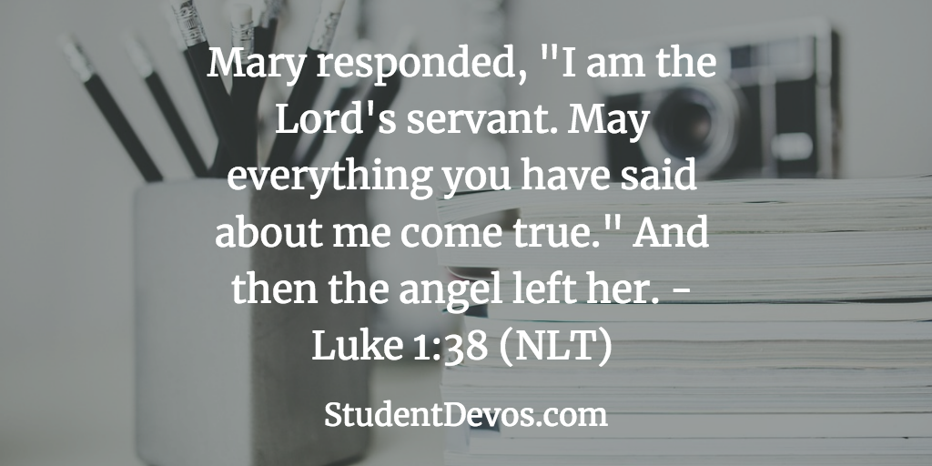 Daily Bible Verse and Devotion – Luke 1:38