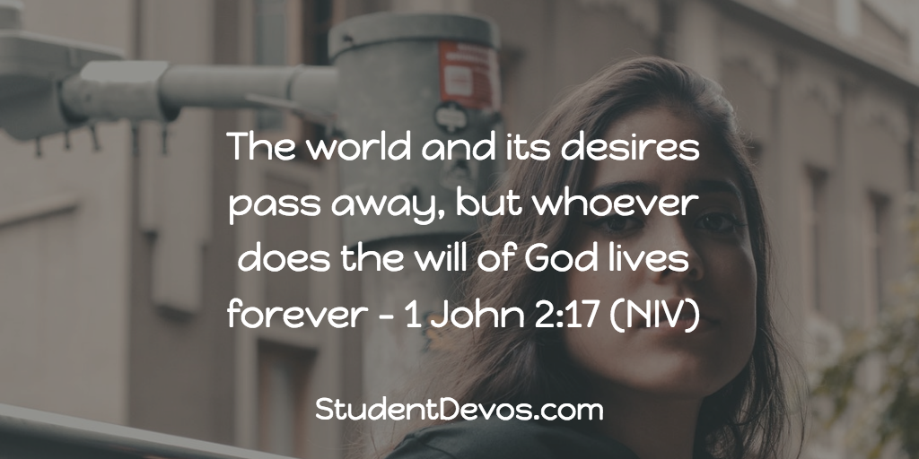 Daily Bible Verse and Devotion – 1 John 2:17