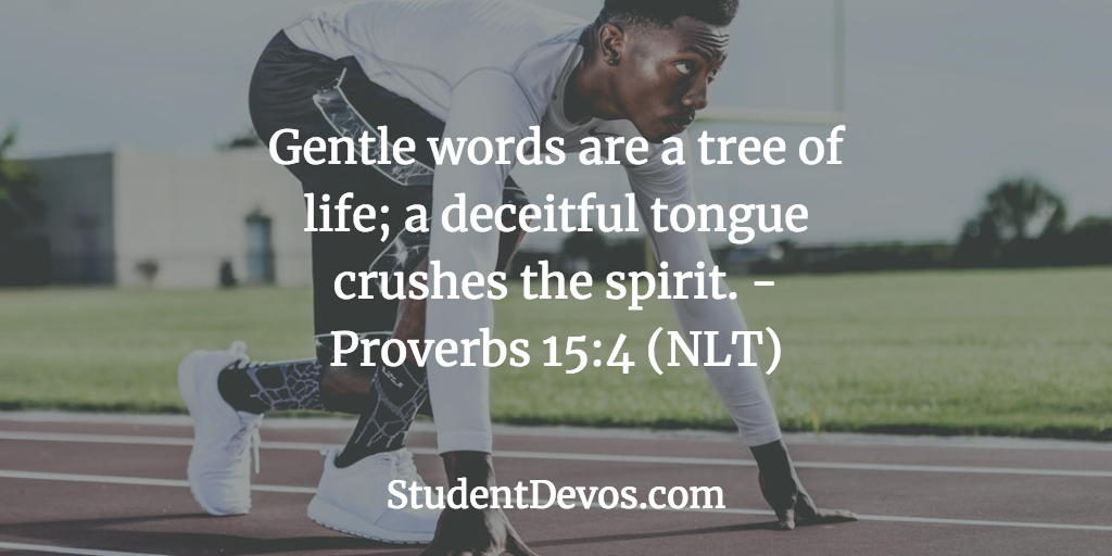 Daily Bible Verse and Devotion – Proverbs 15:4