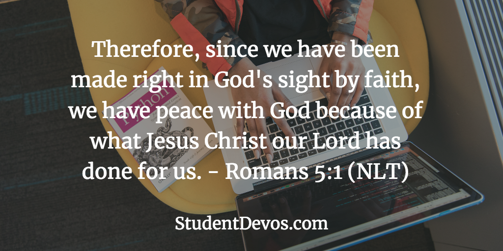 Daily Bible Verse and Devotion – Romans 5:1