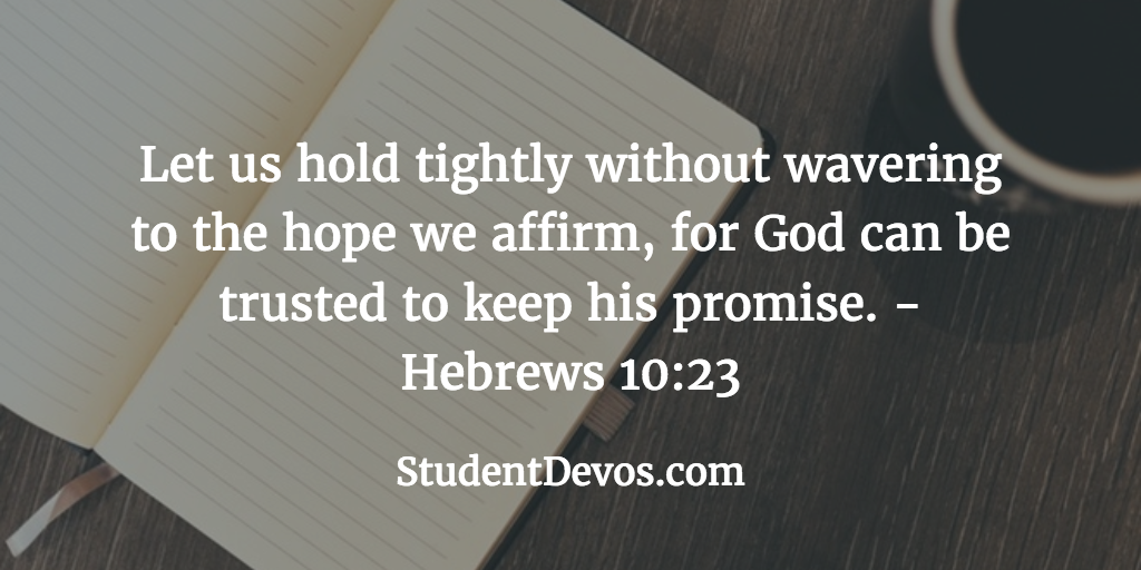 Daily Bible Verse and Devotion – Hebrews 10:23