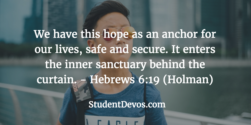 Daily Bible Verse and Devotion – Hebrews 6:19