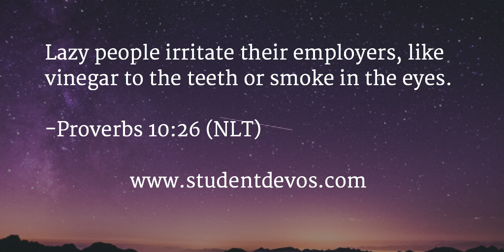 Daily Bible Verse and Devotional – Proverbs 10:26