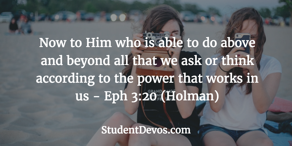 Daily Bible Verse and Devotion – Ephesians 3:20