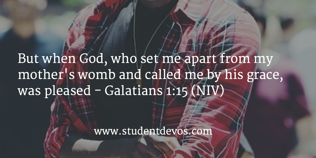 Daily Bible Verse and Devotion – Galatians 1:15