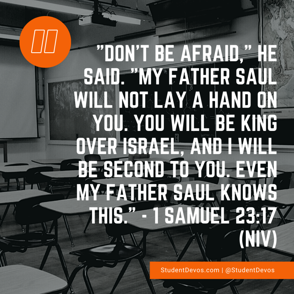 Daily Bible Verse and Devotion – 1 Samuel 23:17