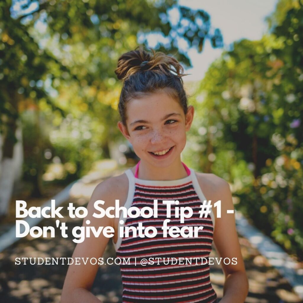 Back to School Tip #1 – Don’t Give in To Fear