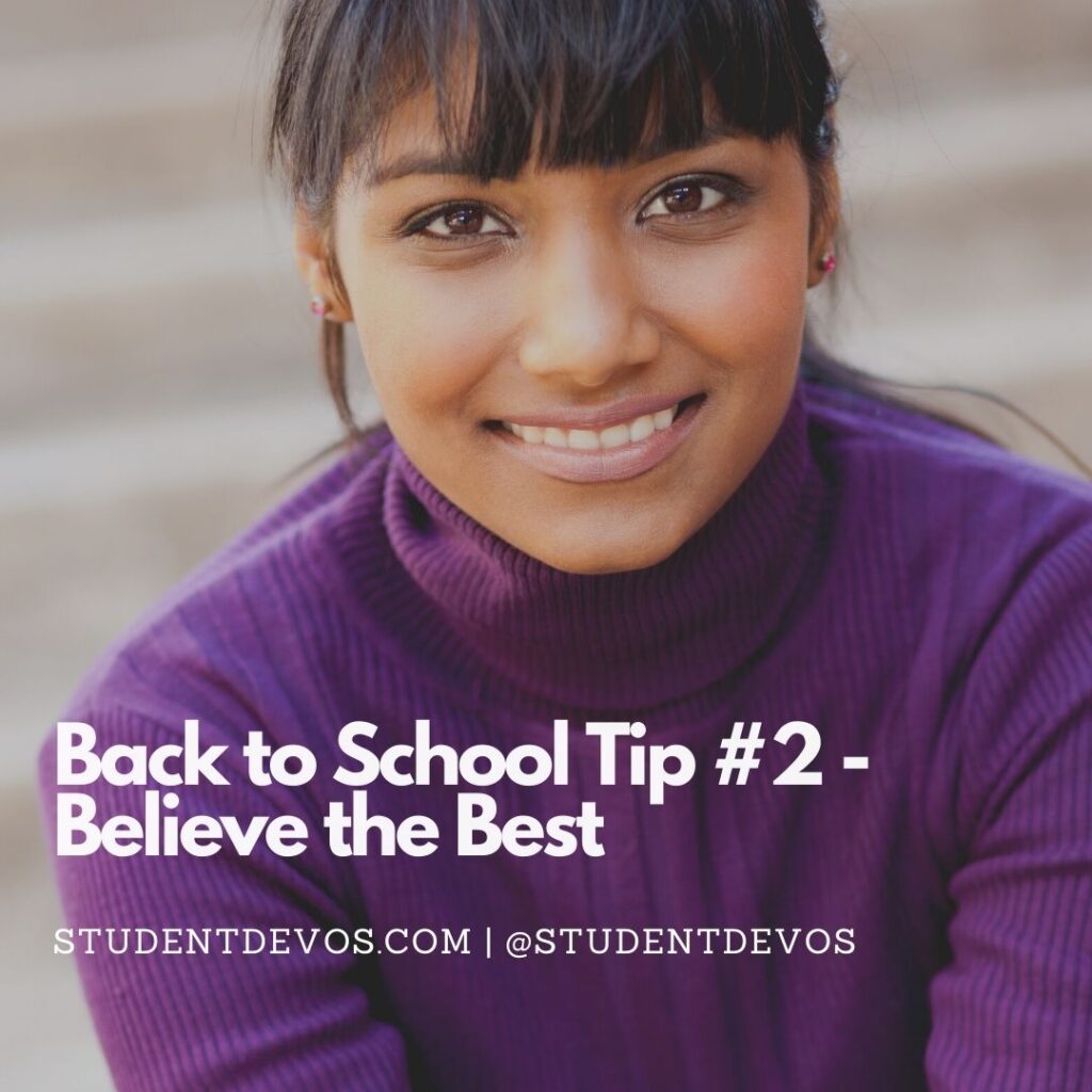 Back to School Tip #2 – Believe the Best